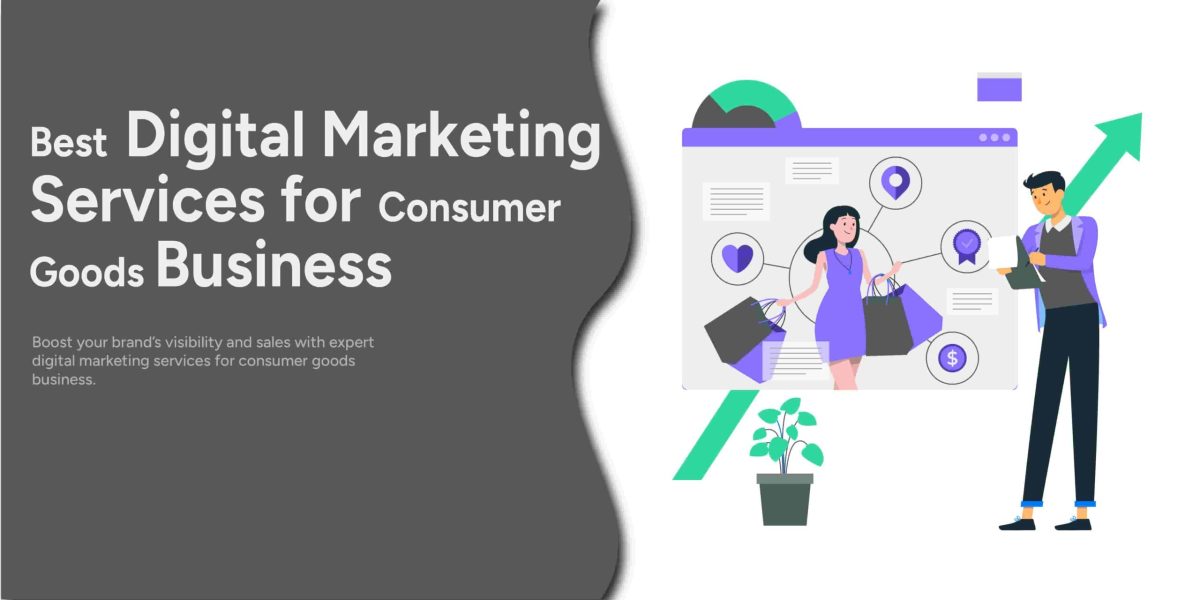 Digital Marketing Services for Consumer Goods